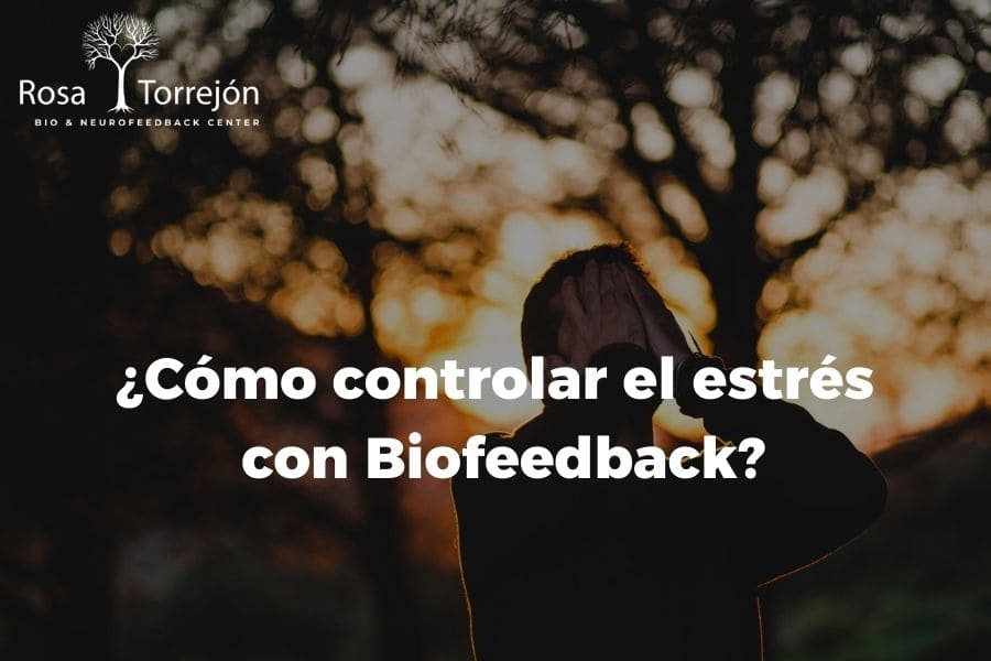 Como controlar el estres con Biofeedback 1
