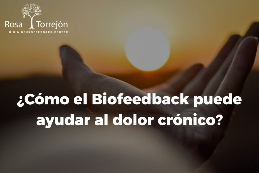 El Biofeedbak ayuda al dolor cronico - Psicologo San Fernando